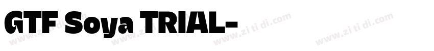 GTF Soya TRIAL字体转换